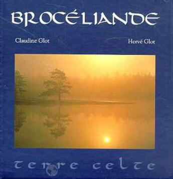 Couverture du livre « Broceliande » de Glot Claudine / Glot aux éditions Apogee