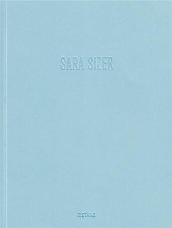 Couverture du livre « Sara sizer » de Sizer aux éditions Distanz