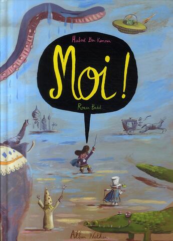 Couverture du livre « Moi ! » de Ben Kemoun/Badel aux éditions Nathan
