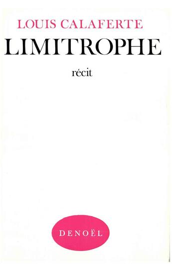 Couverture du livre « Limitrophe » de Louis Calaferte aux éditions Denoel