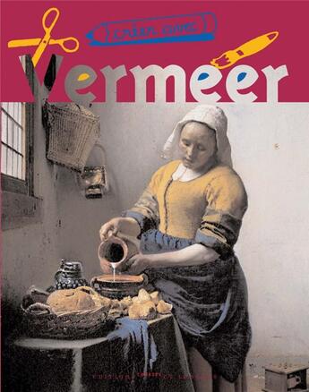 Couverture du livre « Créer avec vermeer » de  aux éditions Courtes Et Longues