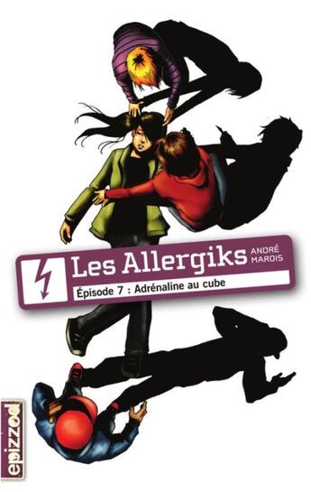 Couverture du livre « Les Allergiks t. 7 ; adrénaline au cube » de Andre Marois aux éditions La Courte Echelle