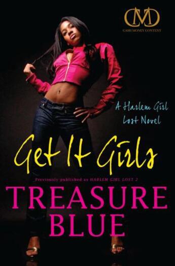 Couverture du livre « Get It Girls » de Blue Treasure aux éditions Cash Money Content