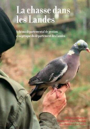 Couverture du livre « La chasse dans les Landes » de  aux éditions Confluences