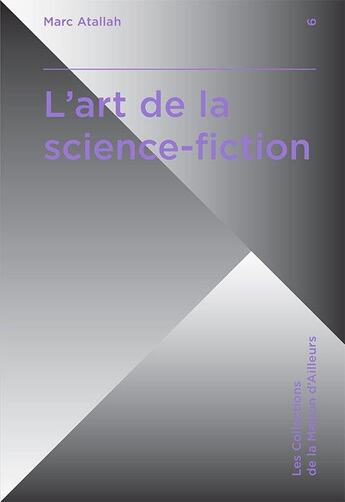 Couverture du livre « L'art de la science-fiction » de Marc Atallah aux éditions Actusf