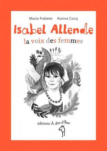 Couverture du livre « Isabel Allende, la voix des femmes » de Maria Poblete et Karina Cocq aux éditions A Dos D'ane