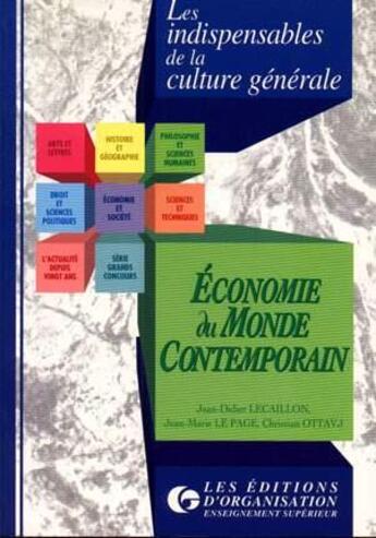 Couverture du livre « Economie Du Monde Contemporain » de Lecaillon aux éditions Organisation