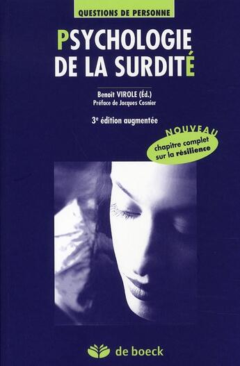 Couverture du livre « Psychologie de la surdité (3e édition) » de Virole Benoit Benoit aux éditions De Boeck Superieur