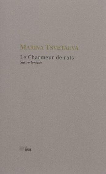 Couverture du livre « Le charmeur de rats » de Marina Tsvetaieva aux éditions La Barque