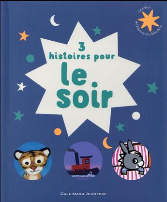 Couverture du livre « 3 histoires pour le soir » de  aux éditions Gallimard-jeunesse