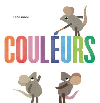 Couverture du livre « Couleurs » de Leo Lionni aux éditions Ecole Des Loisirs