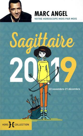 Couverture du livre « Sagittaire (édition 2019) » de Marc Angel aux éditions Hors Collection