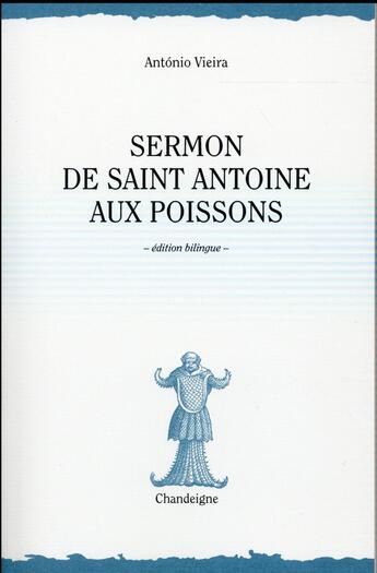 Couverture du livre « Sermon de saint Antoine aux poissons » de Vieira/Antonio aux éditions Chandeigne