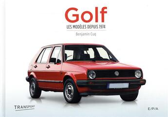 Couverture du livre « Volkswagen golf » de Benjamin Cuq aux éditions Epa