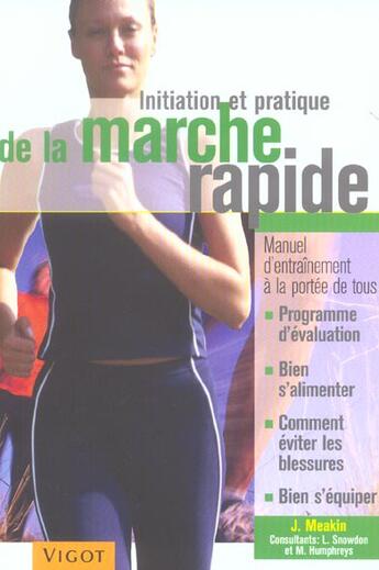 Couverture du livre « Initiation Et Pratique De La Marche Rapide » de J Meakin aux éditions Vigot