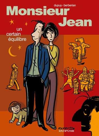 Couverture du livre « Monsieur Jean Tome 7 : un certain équilibre » de Charles Berberian et Philippe Dupuy aux éditions Dupuis