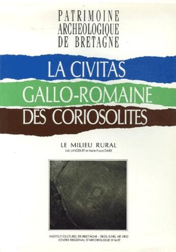 Couverture du livre « Civitas Gallo-Romaine Coriosolites » de Loic Langouet aux éditions Icb