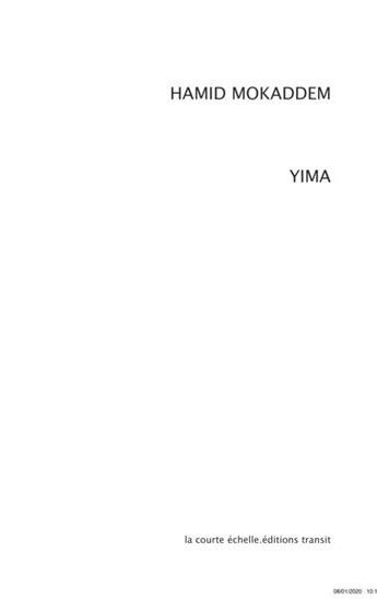 Couverture du livre « Yima » de Hamid Mokaddem aux éditions La Courte Echelle / Transit