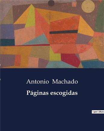 Couverture du livre « Paginas escogidas » de Antonio Machado aux éditions Culturea