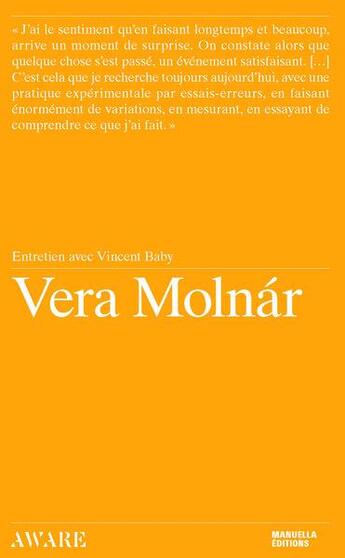 Couverture du livre « Vara Molnár : entretiens avec Vincent Baby » de Vera Molnar et Vincent Baby aux éditions Manuella
