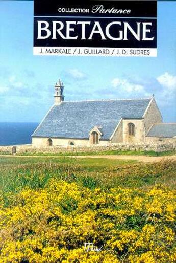 Couverture du livre « Bretagne » de J Markale et J Guillard et J-D Surdes aux éditions Herme