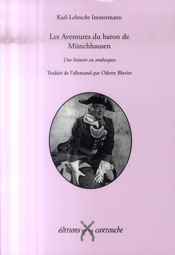 Couverture du livre « Aventures Du Baron De Munchhausen (Les) » de Immermann/Karl-Lebre aux éditions Cartouche