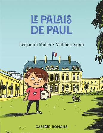 Couverture du livre « Le palais de Paul » de Mathieu Sapin et Benjauin Muller aux éditions Pere Castor