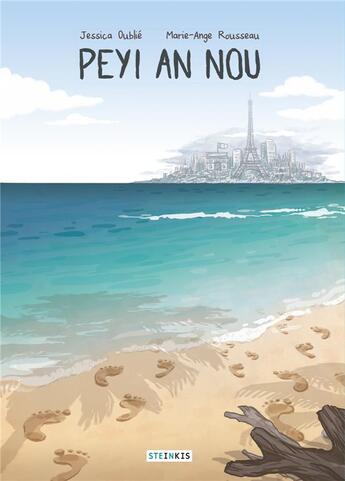 Couverture du livre « Peyi an nou » de Jessica Oublie et Marie-Ange Rousseau aux éditions Steinkis