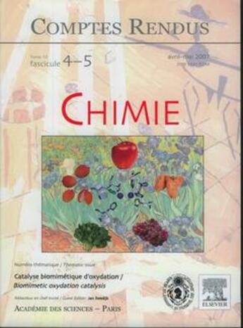 Couverture du livre « Comptes rendus academie des sciences chimie tome 10 fasc 45 avrilmai 2007 catalyse biomimetique d'ox » de Reedijk aux éditions Lavoisier Diff