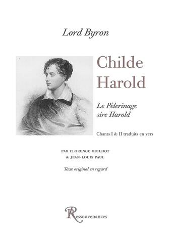 Couverture du livre « Childe Harold ; le pèlerinage sire Harold » de Byron Lord aux éditions Ressouvenances