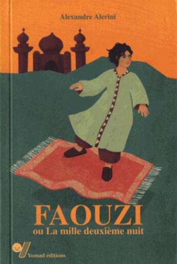 Couverture du livre « Faouzi ou la mille deuxième nuit » de Alexandre Alerini aux éditions Yomad