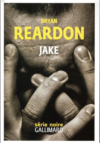 Couverture du livre « Jake » de Bryan Reardon aux éditions Gallimard
