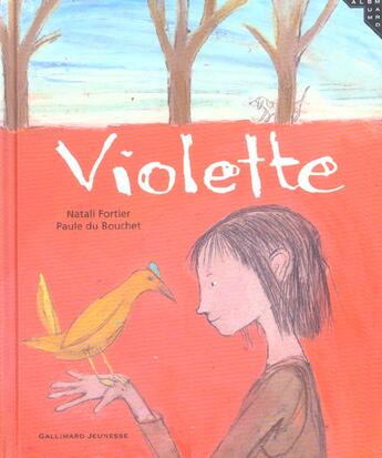 Couverture du livre « Violette » de Natali Fortier et Paule Du Bouchet aux éditions Gallimard-jeunesse