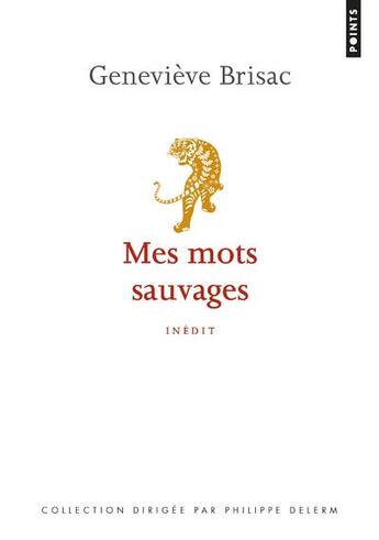 Couverture du livre « Mes mots sauvages » de Genevieve Brisac aux éditions Points