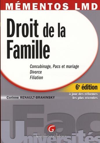 Couverture du livre « Droit de la famille (6e édition) » de Renault-Brahinsky Co aux éditions Gualino