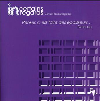 Couverture du livre « Penser c est faire des epaisseurs dit deleuze » de Yannick Butel aux éditions Pu De Provence