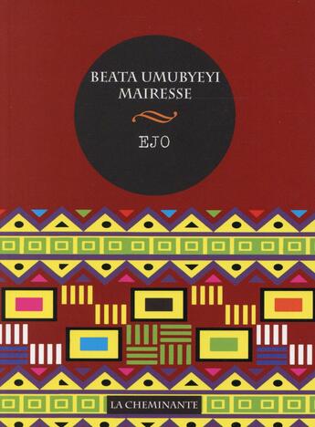 Couverture du livre « Ejo » de Beata Umubyeyi aux éditions La Cheminante
