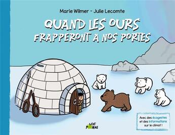 Couverture du livre « Quand les ours frapperont à nos portes » de Marie Wilmer aux éditions Vert Pomme