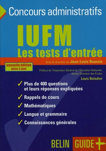 Couverture du livre « Iufm. les tests d'entrée (édition 2006) » de Jean-Louis Boursin aux éditions Belin Education