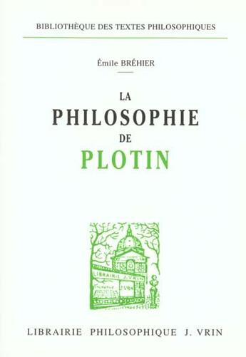 Couverture du livre « La philosophie de Plotin » de Emile Brehier aux éditions Vrin