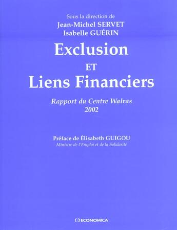 Couverture du livre « EXCLUSION ET LIENS FINANCIERS » de Servet/Jean-Michel aux éditions Economica