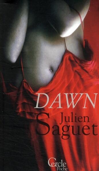 Couverture du livre « Dawn » de Saguet-J aux éditions Le Cercle