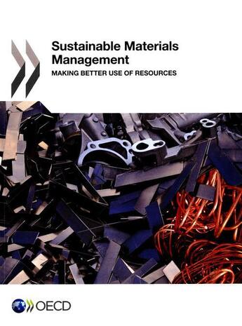 Couverture du livre « Sustainable materials management - making better use of resources » de  aux éditions Ocde