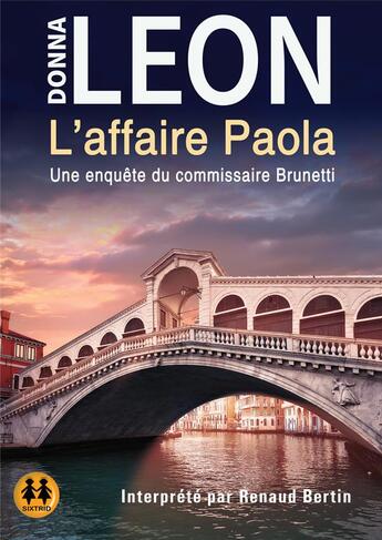 Couverture du livre « L'affaire paola - une enquete du commissaire brunetti » de Donna Leon aux éditions Sixtrid