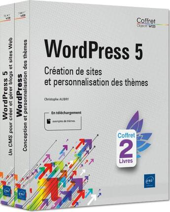 Couverture du livre « WordPress 5 ; coffret de 2 livres : création de sites et personnalisation des thèmes » de Christophe Aubry aux éditions Eni