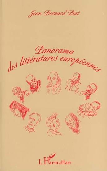 Couverture du livre « Panorama des litteratures europeennes » de Jean-Bernard Piat aux éditions L'harmattan