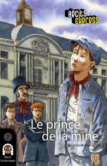 Couverture du livre « Le prince de la mine » de Claude Raucy aux éditions Averbode