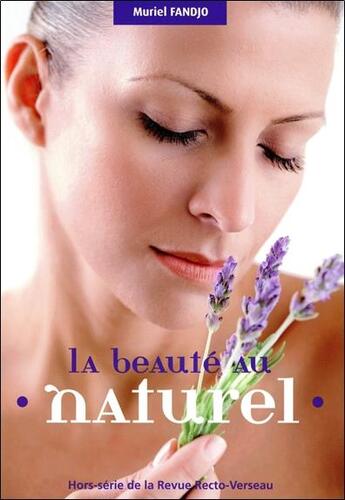 Couverture du livre « La beauté au naturel » de Muriel Fandjo aux éditions Recto Verseau