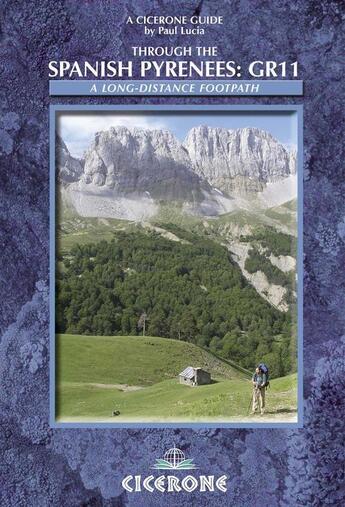 Couverture du livre « Through the spanish pyrenees : gr11 » de P.Lucia aux éditions Cicerone Press