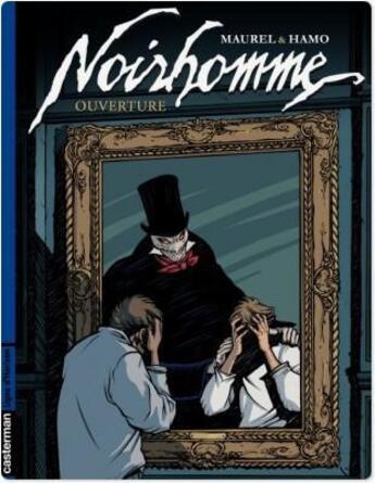 Couverture du livre « Noirhomme t.1 ; ouverture » de Hamo et Antoine Maurel aux éditions Casterman